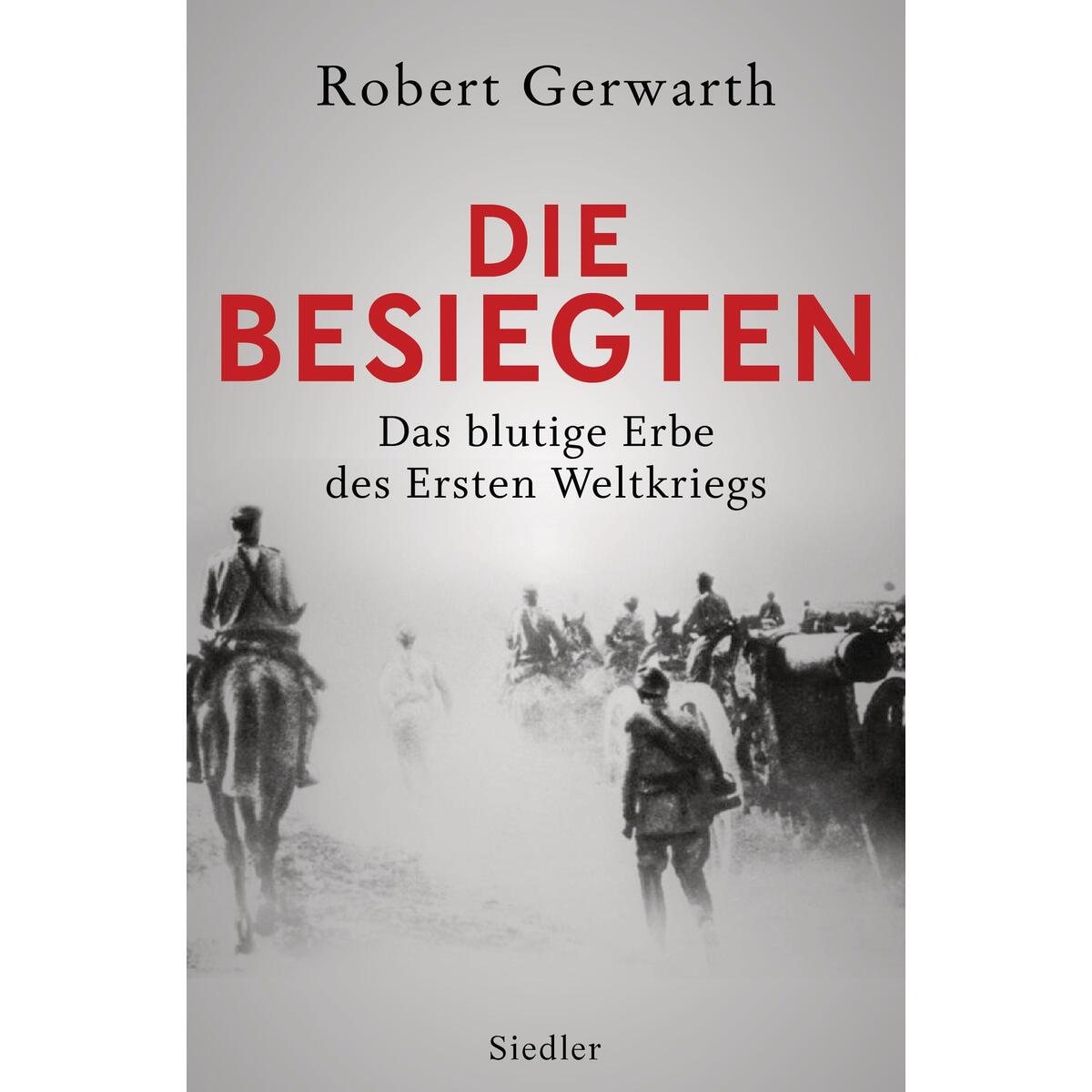 Die Besiegten von Siedler Verlag