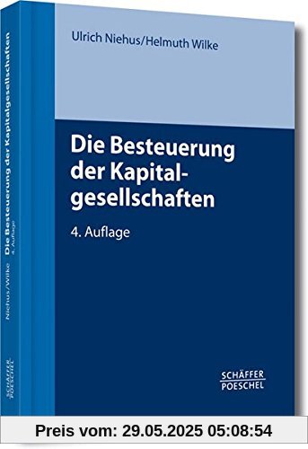 Die Besteuerung der Kapitalgesellschaften