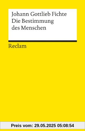 Die Bestimmung des Menschen Die Bestimmung des Menschen