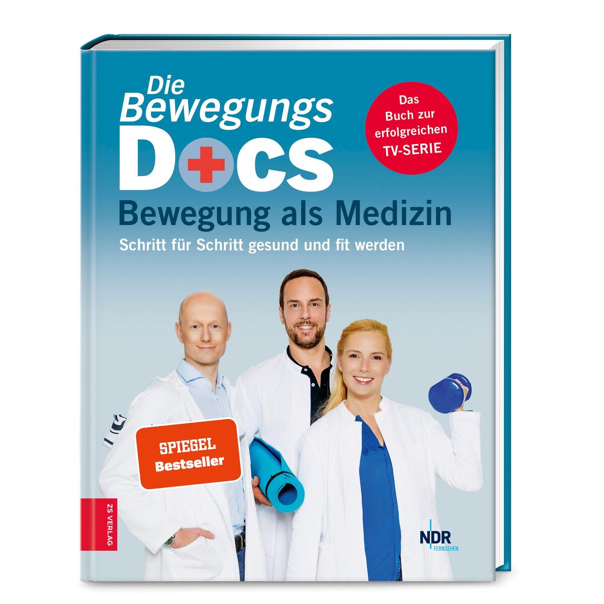 Die Bewegungs-Docs - Bewegung als Medizin Die Bewegungs-Docs - Bewegung als Medizin von ZS Verlag