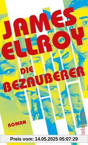 Die Bezauberer: Roman | Der große Hollywood-Roman um den Tod von Marilyn Monroe! - »Einer seiner besten Romane!« Sunday Times