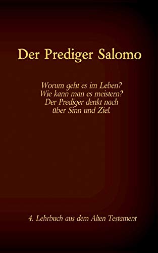 Die Bibel - Das Alte Testament - Der Prediger Salomo: Einzelausgabe, Großdruck, ohne Kommentar (Die Bücher der Bibel als Einzelausgabe)