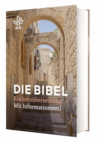 Die Bibel - Einheitsübersetzung mit Informationsteil von Katholisches Bibelwerk