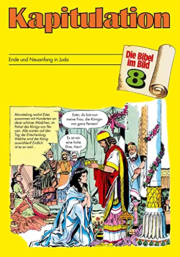 Die Bibel Im Bild, Heft 8: Kapitulation