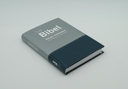 Die Bibel Neues Testament mit Psalmen und Sprüchen: Bibel im Großdruck Die Bibel Neues Testament mit Psalmen und Sprüchen: Bibel im Großdruck