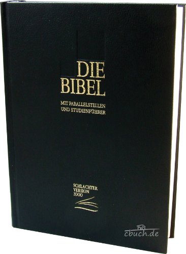 Die Bibel - Schlachter Version 2000 / Schlachter 2000 Bibel – Standardausgabe (Hardcover, schwarz): Standardausgabe, Cover: schwarz / Fadenheftung von CLV-Christliche