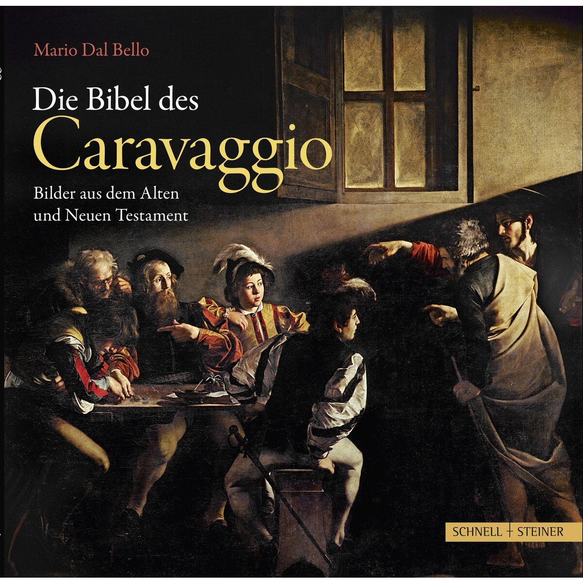 Die Bibel des Caravaggio von Schnell & Steiner GmbH