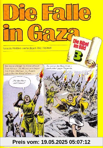 Die Bibel im Bild, Bd.3 : Die Falle in Gaza