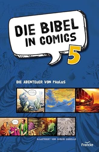 Die Bibel in Comics 5: Die Abenteuer von Paulus von Francke-Buch