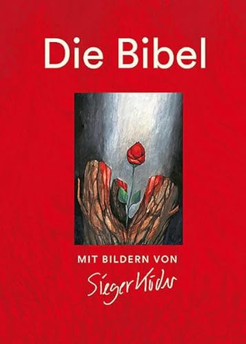 Die Bibel mit Bildern von Sieger Köder: Einheitsübersetzung von Schwabenverlag AG