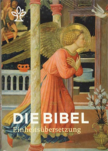 Die Bibel mit Bildmotiven von Engeln: Einheitsübersetzung, Gesamtausgabe von Katholisches Bibelwerk