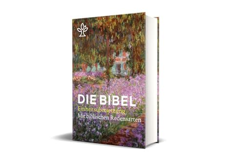 Die Bibel mit Umschlagmotiv Irisbeet und Redensarten: Gesamtausgabe. Revidierte Einheitsübersetzung 2017 von Katholisches Bibelwerk