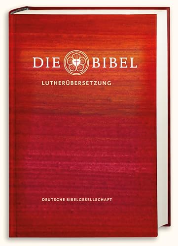 Die Bibel nach Martin Luthers Übersetzung - Lutherbibel revidiert 2017: Schulbibel im Taschenformat. Mit Apokryphen: Die Bibel nach Martin Luthers Übersetzung. Mit Apokryphen Die Bibel nach Martin Luthers Übersetzung - Lutherbibel revidiert 2017: Schulbibel im Taschenformat. Mit Apokryphen: Die Bibel nach Martin Luthers Übersetzung. Mit Apokryphen