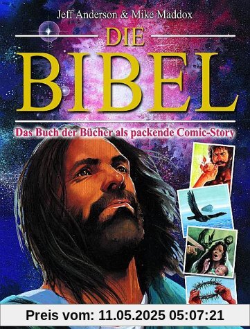 Die Bibel. Das Buch der Bücher als packende Comic-Story