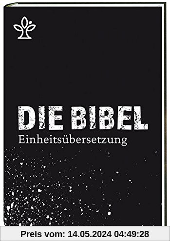 Die Bibel: Gesamtausgabe. Revidierte Einheitsübersetzung 2017