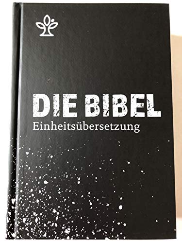 Die Bibel: Gesamtausgabe. Revidierte Einheitsübersetzung 2017, Standardbibel, Schulbibel