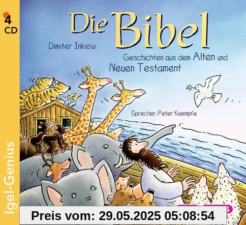 Die Bibel. Geschichten aus dem Alten und Neuen Testament