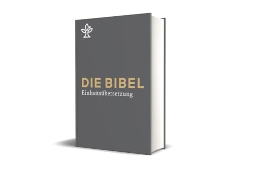 Die Bibel. Großdruck. Mit Familienchronik.: Gesamtausgabe. Revidierte Einheitsübersetzung 2017: Gesamtausgabe. Revidierte Einheitsübersetzung 2017 Genau. Komplett. Verständlich von Katholisches Bibelwerk