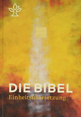 Die Bibel. Jahresedition 2020: Einheitsübersetzung, Gesamtausgabe von Katholisches Bibelwerk