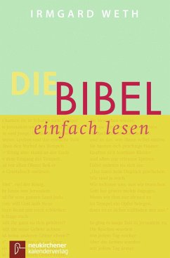 Die Bibel. einfach lesen von Neukirchener Kalenderverlag