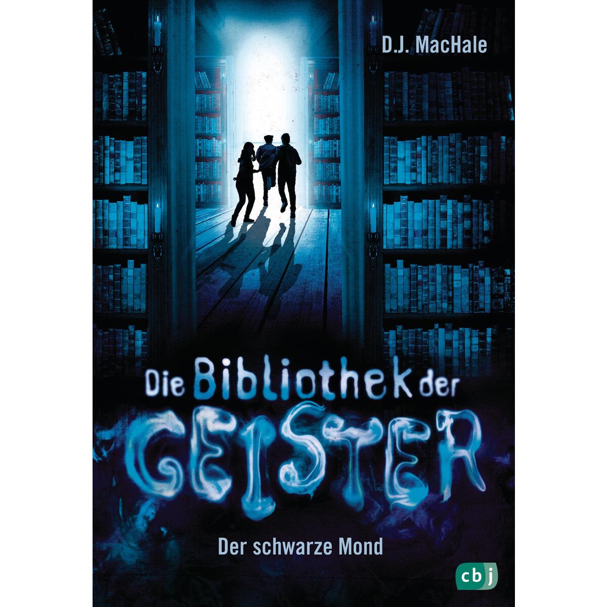 Die Bibliothek der Geister - Der schwarze Mond Die Bibliothek der Geister - Der schwarze Mond von cbj