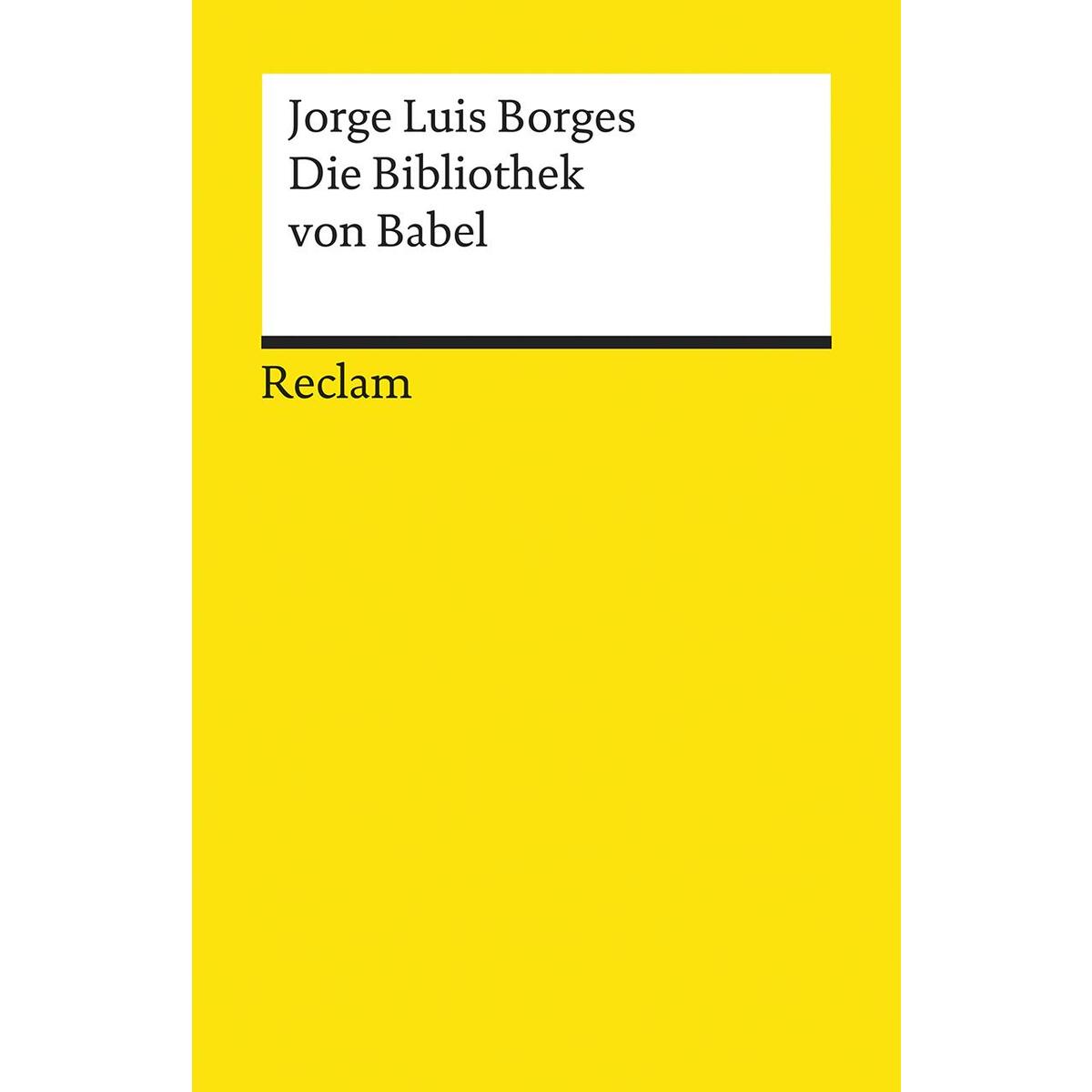 Die Bibliothek von Babel von Reclam Philipp Jun.