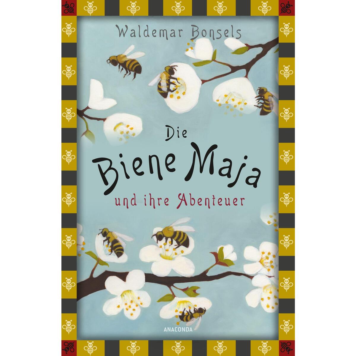 Die Biene Maja und ihre Abenteuer von Anaconda Verlag