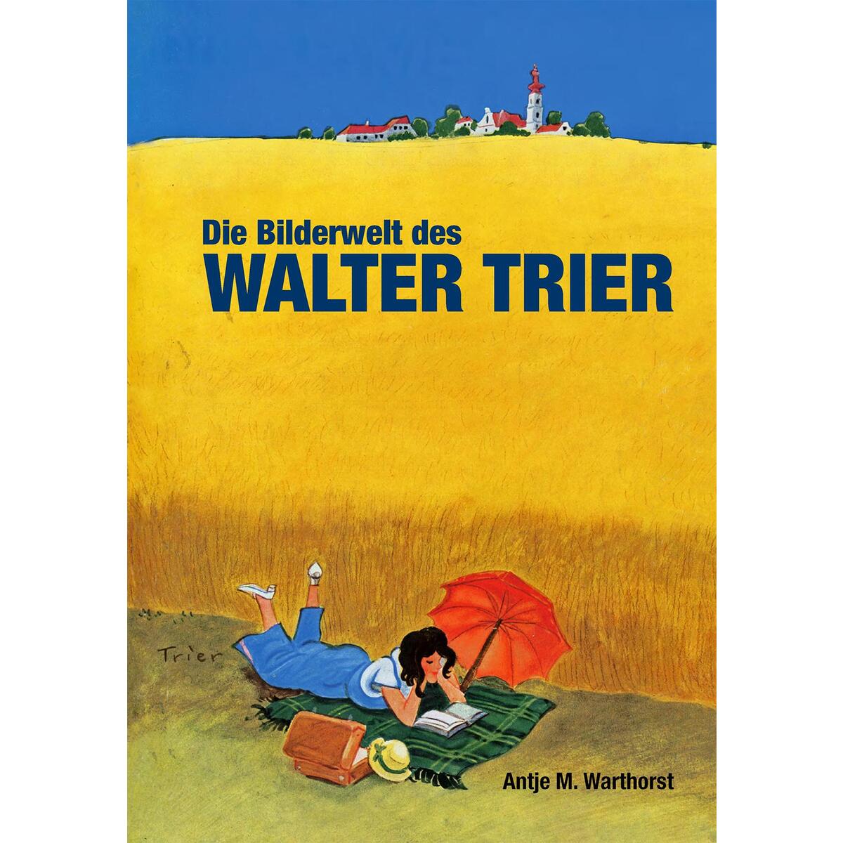 Die Bilderwelt des Walter Trier Die Bilderwelt des Walter Trier von Favoritenpresse