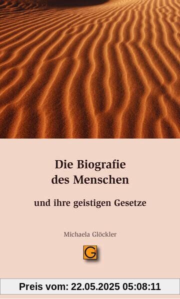 Die Biografie des Menschen und ihre geistigen Gesetze
