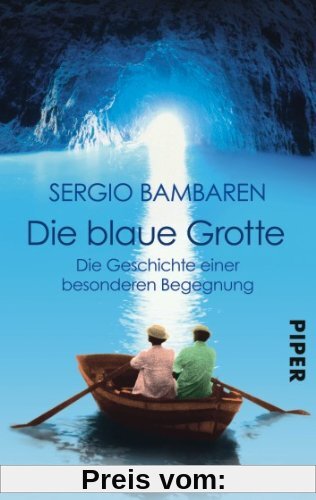 Die Blaue Grotte: Die Geschichte einer besonderen Begegnung