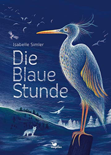 Die Blaue Stunde: Ein kunstvolles Sachbuch, das 25 Tier- und Pflanzenarten außergewöhnlich präsentiert Die Blaue Stunde: Ein kunstvolles Sachbuch, das 25 Tier- und Pflanzenarten außergewöhnlich präsentiert