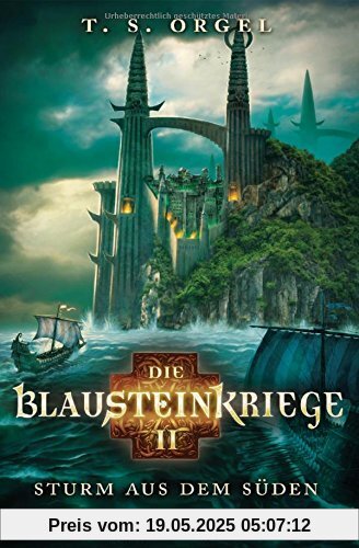 Die Blausteinkriege 2 - Sturm aus dem Süden: Roman