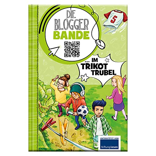 Die Bloggerbande im Trikot-Trubel: Detektiv Comic-Roman für Kinder ab 7 von LINGEN