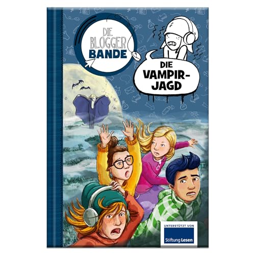 Die Bloggerbande: Die Vampirjagd: Detektiv Comic-Roman für Kinder ab 7