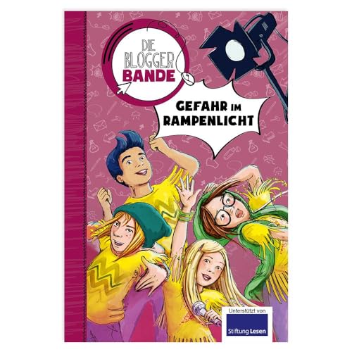 Die Bloggerbande...Gefahr im Rampenlicht: Das crossmediale Leseerlebnis für Kinder ab 7 von LINGEN