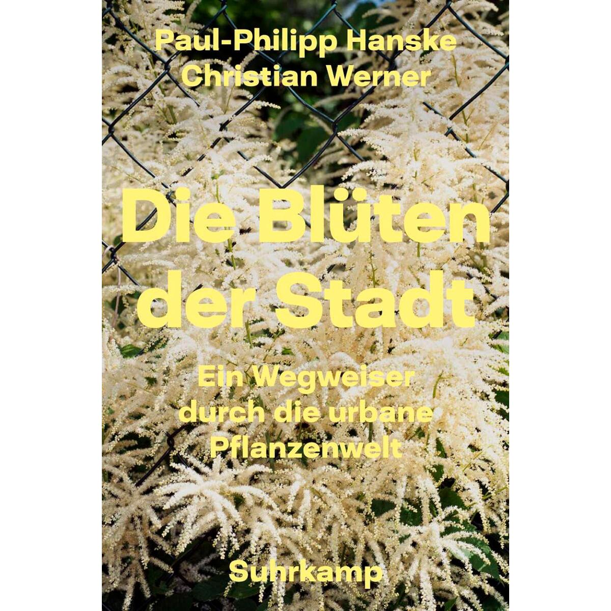 Die Blüten der Stadt Die Blüten der Stadt von Suhrkamp Verlag AG
