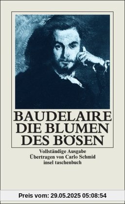 Die Blumen des Bösen (insel taschenbuch)