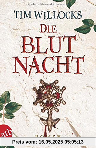 Die Blutnacht: Roman Die Blutnacht: Roman