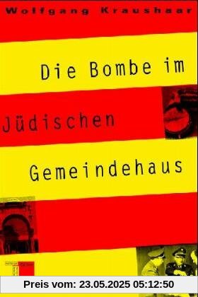 Die Bombe im Jüdischen Gemeindehaus