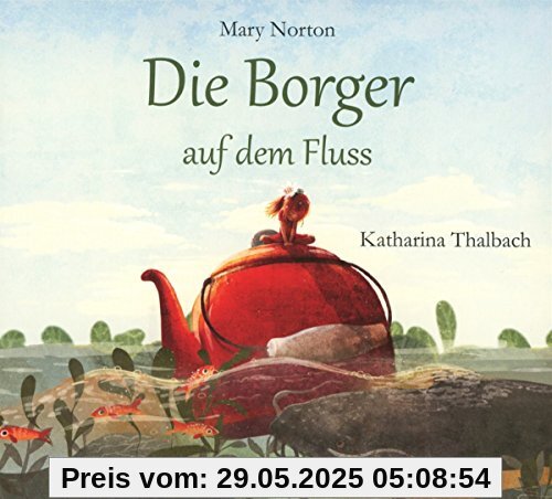 Die Borger auf dem Fluss Die Borger auf dem Fluss