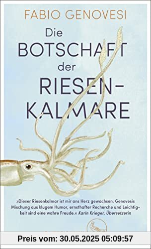 Die Botschaft der Riesenkalmare