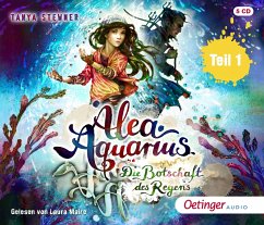 Die Botschaft des Regens / Alea Aquarius Bd.5.1 (4 Audio-CDs) von Oetinger Media