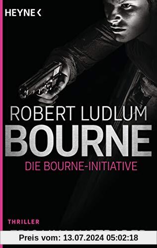 Die Bourne Initiative: Thriller (JASON BOURNE, Band 14)