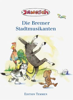 Die Bremer Stadtmusikanten von Edition Temmen