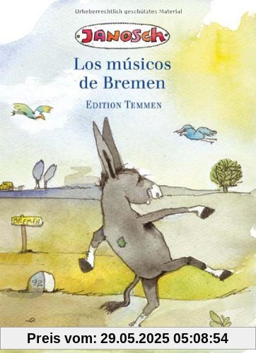 Die Bremer Stadtmusikanten. Spanische Ausgabe Die Bremer Stadtmusikanten. Spanische Ausgabe