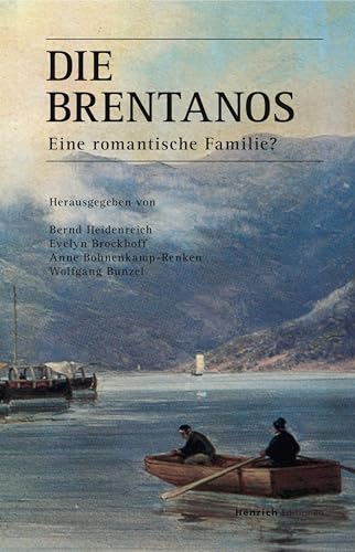 Die Brentanos: Eine romantische Familie?