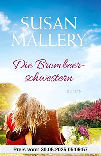 Die Brombeerschwestern: Roman