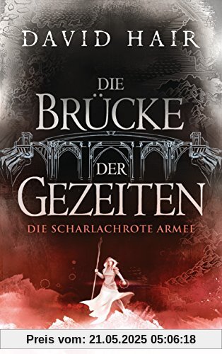 Die Brücke der Gezeiten 3: Die scharlachrote Armee Die Brücke der Gezeiten 3: Die scharlachrote Armee