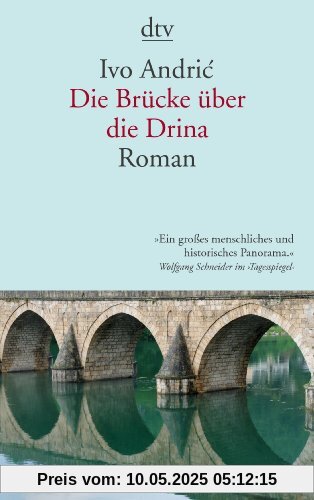 Die Brücke über die Drina: Eine Chronik aus Visegrad