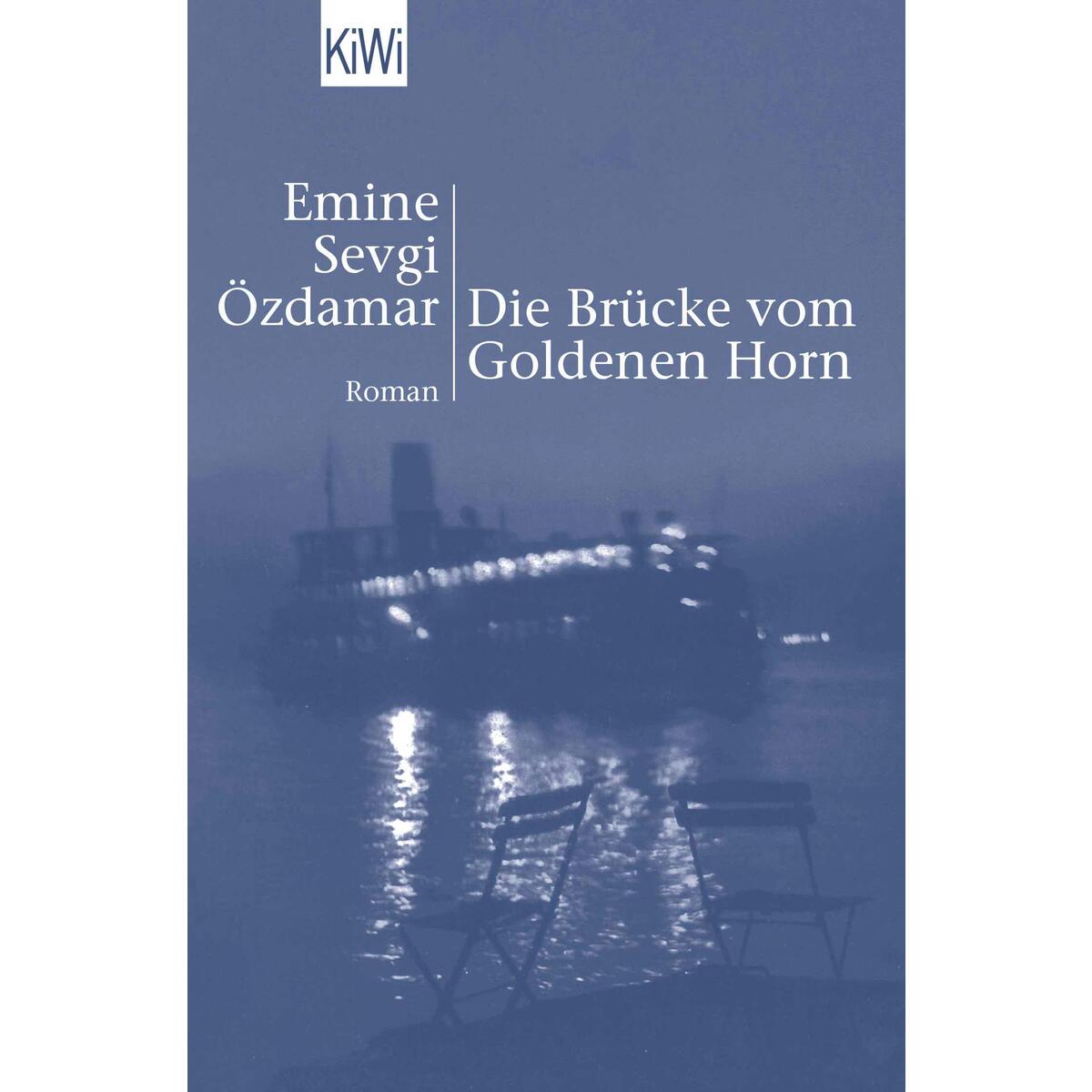 Die Brücke vom Goldenen Horn von Kiepenheuer & Witsch GmbH